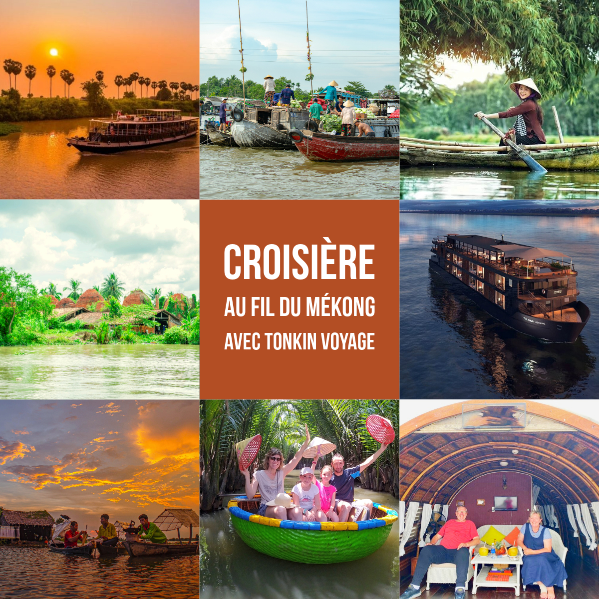 Croisi&egrave;re fluvial au fil du M&eacute;kong avec l'agence de voyage locale francophone Tonkin Voyage